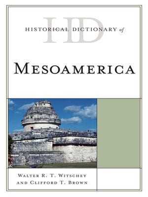 cover image of Historical Dictionary of Mesoamerica